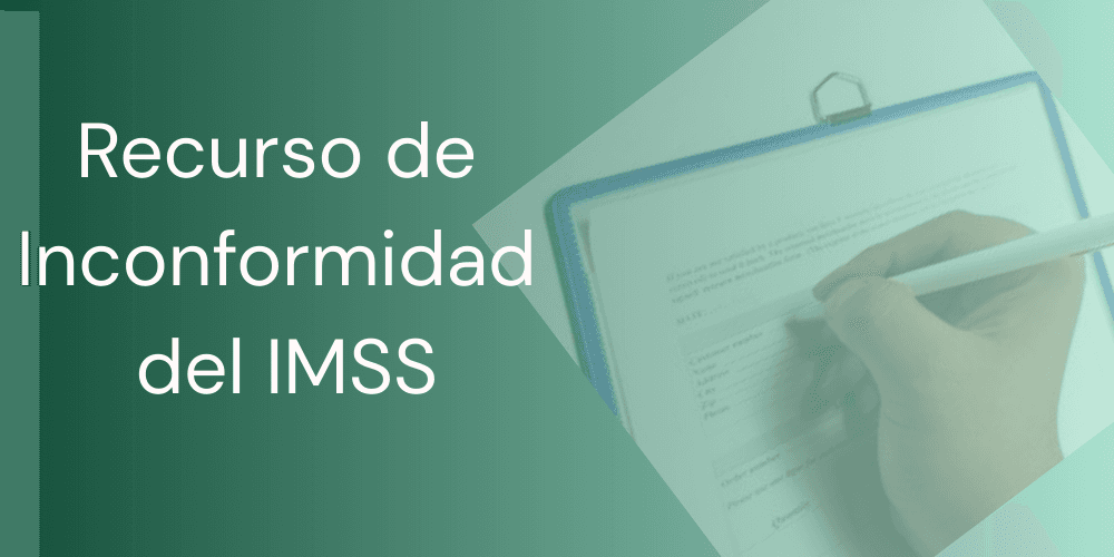 Recurso de Inconformidad del IMSS